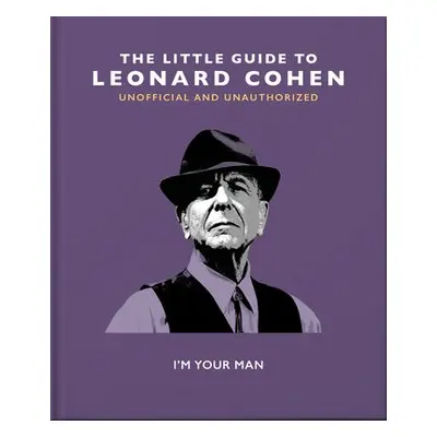 Little Guide to Leonard Cohen - Orange Hippo!