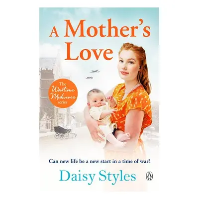 Mother's Love - Styles, Daisy