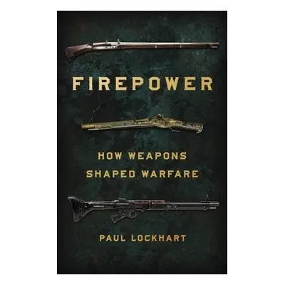 Firepower - Lockhart, Paul