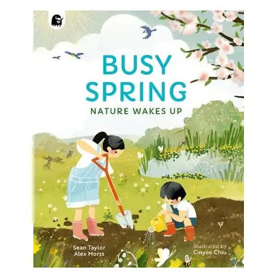 Busy Spring - Taylor, Sean a Morss, Alex