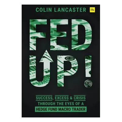 Fed Up! - Lancaster, Colin