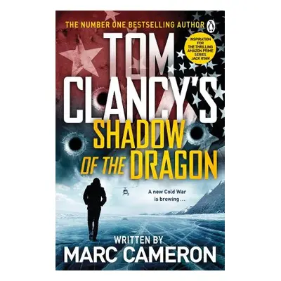 Tom Clancy's Shadow of the Dragon - Cameron, Marc