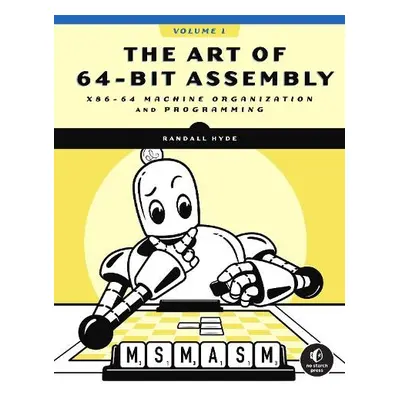 Art of 64-Bit Assembly, Volume 1 - Hyde, Randall