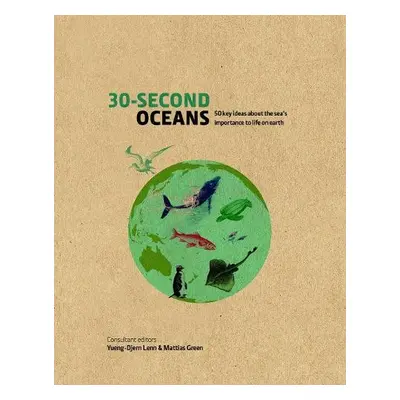 30-Second Oceans - Green, Mattias a Lenn, Yueng-Djern