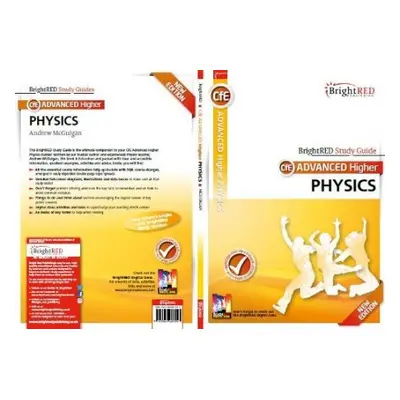 BrightRED Study Guide: Advanced Higher Physics New Edition - McGuigan, Andrew