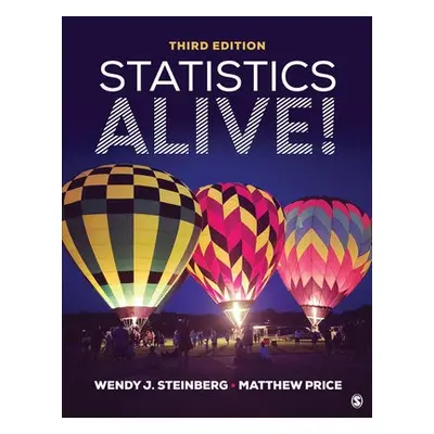 Statistics Alive! - Steinberg, Wendy J. a Price, Matthew (University of Vermont, USA)