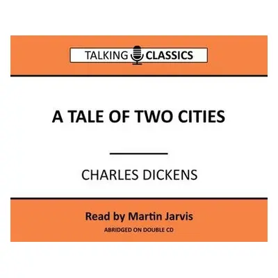 Tale of Two Cities - Dickens, Charles