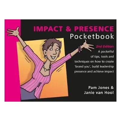 Impact and Presence - Jones, Pam a van Hool, Janie