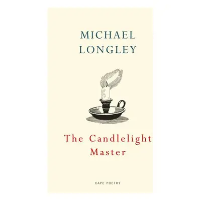 Candlelight Master - Longley, Michael