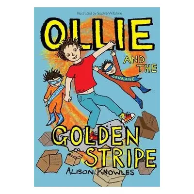 Ollie and the Golden Stripe - Knowles, Alison