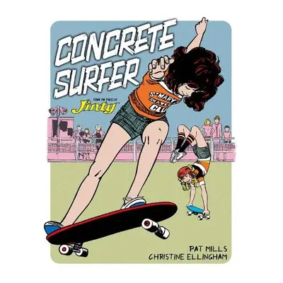 Concrete Surfer - Mills, Pat