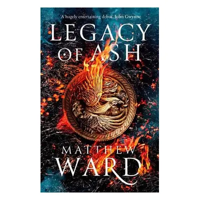 Legacy of Ash - Ward, Matthew