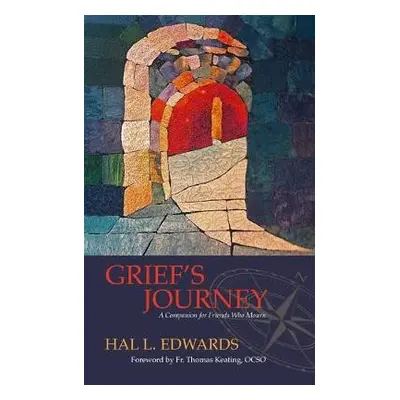 Grief'S Journey - Edwards, Hal L.