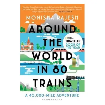 Around the World in 80 Trains - Rajesh, Monisha