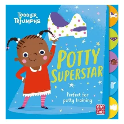 Toddler Triumphs: Potty Superstar - Pat-a-Cake a Munro, Fiona