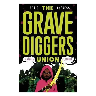 Gravediggers Union Volume 2 - Craig, Wes