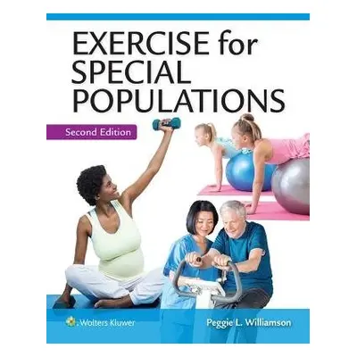 Exercise for Special Populations - Williamson, Peggie