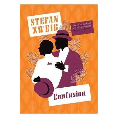 Confusion - Zweig, Stefan (Author)