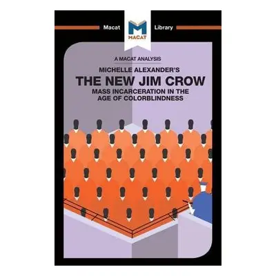 Analysis of Michelle Alexander's The New Jim Crow - Moore, Ryan