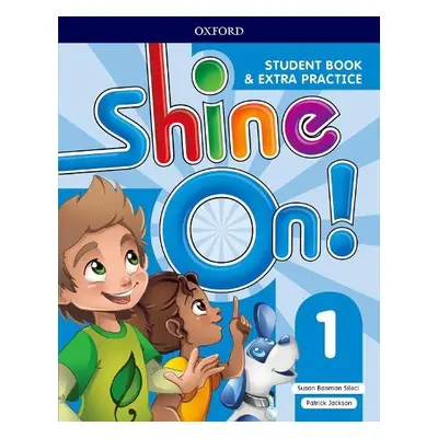 Shine On!: Level 1: Student Book with Extra Practice - Banman Sileci, Susan a Jackson, Patrick