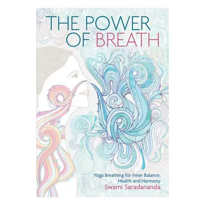 Power of Breath - Saradananda, Swami