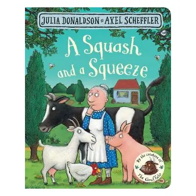 Squash and a Squeeze - Donaldson, Julia