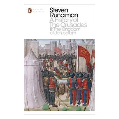 History of the Crusades II - Runciman, Steven