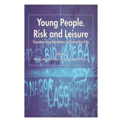 Young People, Risk and Leisure