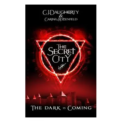 Secret City - Daugherty, C. J. a Rozenfeld, Carina