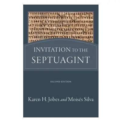 Invitation to the Septuagint - Jobes, Karen H. a Silva, Moises