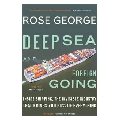 Deep Sea and Foreign Going - George, Rose (Y)