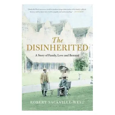 Disinherited - Sackville-West, Robert