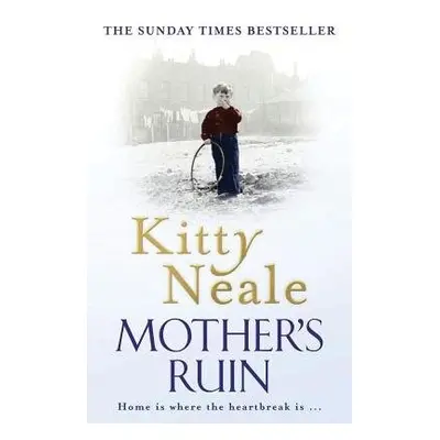 Mother’s Ruin - Neale, Kitty