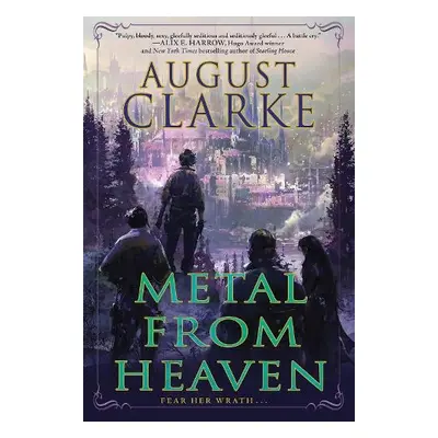 Metal from Heaven - clarke, august