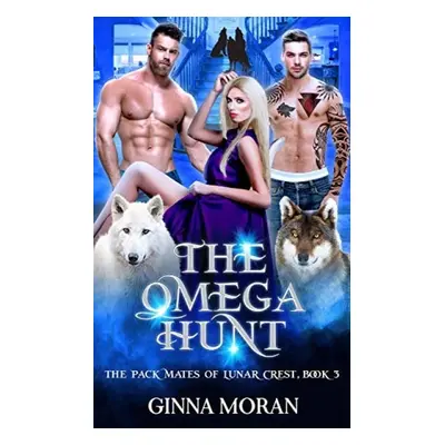 Omega Hunt - Moran, Ginna