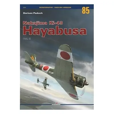 Nakajima Ki-43 Hayabusa Vol. II - Paduch, Dariusz