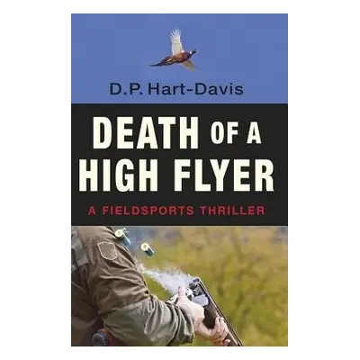 Death of a High Flyer - Hart-Davis, D.P.