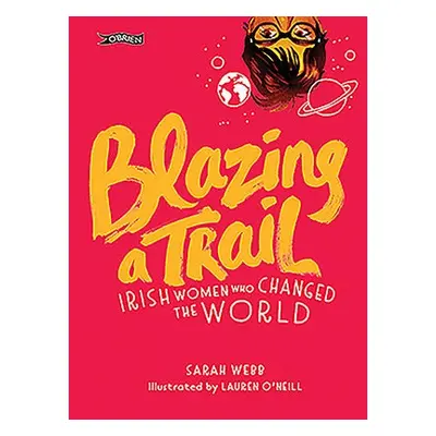 Blazing a Trail - Webb, Sarah