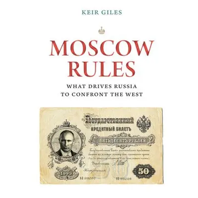 Moscow Rules - Giles, Keir