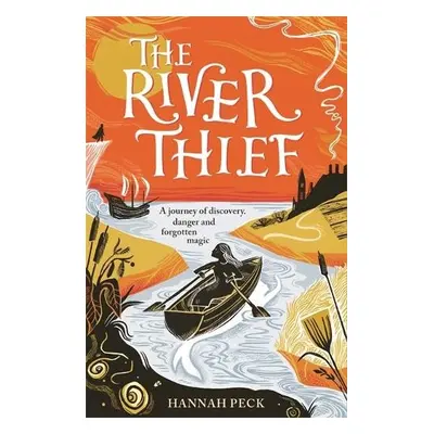 River Thief - Peck, Hannah