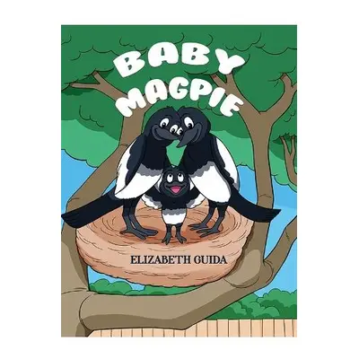 Baby Magpie - Guida, Elizabeth