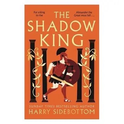 Shadow King - Sidebottom, Harry