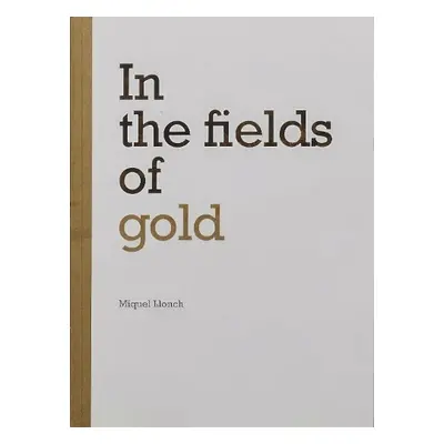 In the fields of gold - Llonch, Miquel