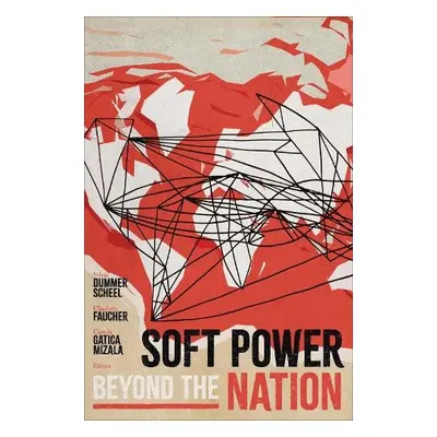 Soft Power beyond the Nation