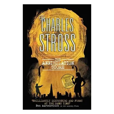 Annihilation Score - Stross, Charles