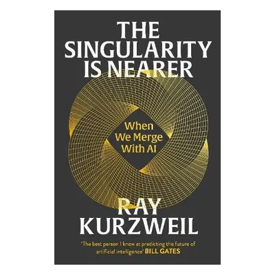 Singularity is Nearer - Kurzweil, Ray