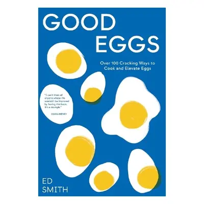 Good Eggs - Smith, Ed