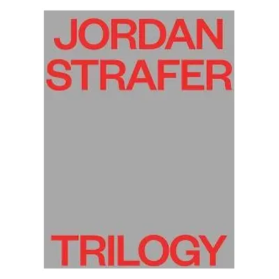 Jordan Strafer: Trilogy