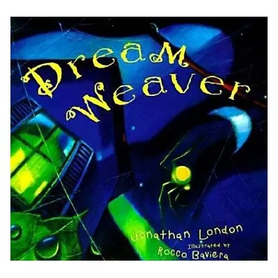 Dream Weaver - London, Jonathan