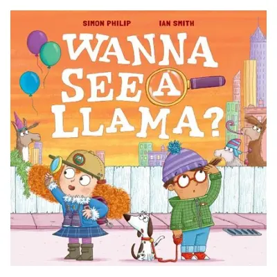 Wanna See a Llama? - Philip, Simon